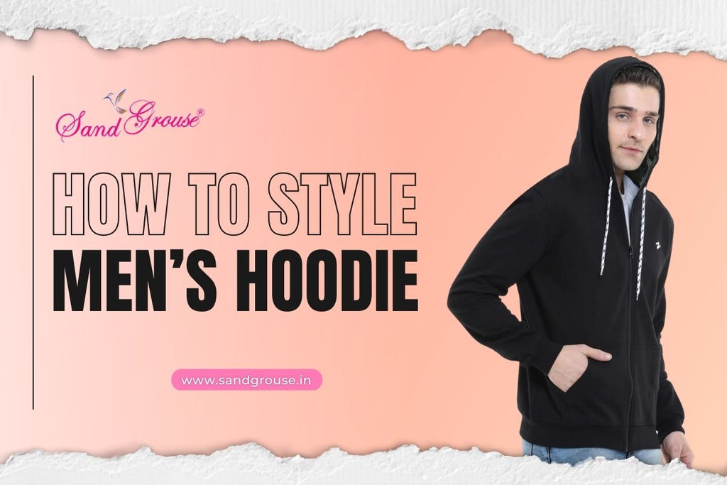 How to Style Men’s Hoodie